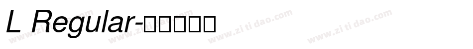 L Regular字体转换